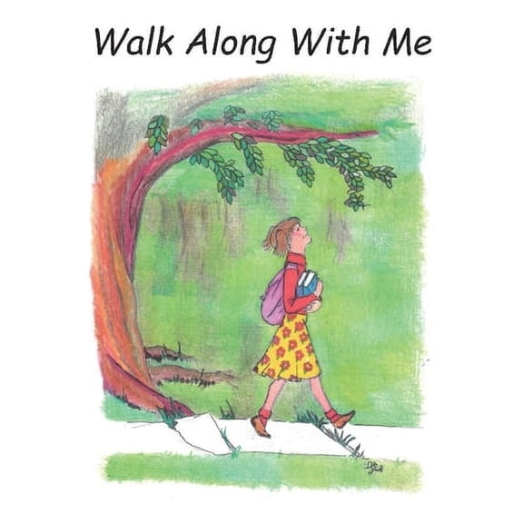 Walk Along With Me, (Paperback)