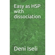 Easy as HSP with dissociation (Paperback)