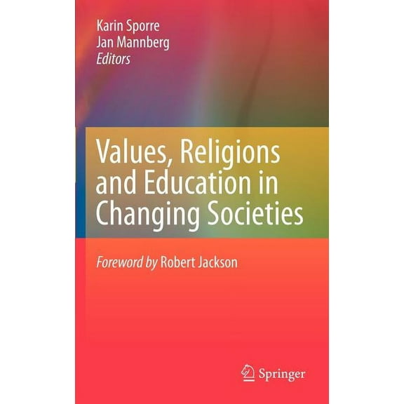 Values, Religions and Education in Changing Societies, (Hardcover)