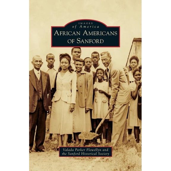 African Americans of Sanford (Hardcover)