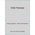 thumbnail image 1 of Pre-Owned Wilder Mississippi (Hardcover) 0961935359 9780961935351, 1 of 1