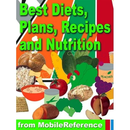 Best Diets, Plans, Recipes And Nutrition (Mobi Health) - (The Best Nutrition Plan)