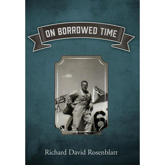 On Borrowed Time, (Hardcover)