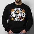 thumbnail image 2 of Happy Thanksgiving Day Design Basic Black Men's Autumn Round Neck Sweatshirt,Sizes S-2XL, 2 of 5