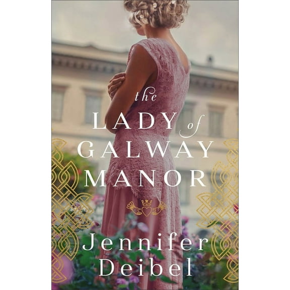 The Lady of Galway Manor, (Paperback)