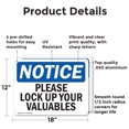 thumbnail image 2 of (2 Pack) Please Lock Up Your Valuables OSHA Notice Sign 18 Inch X 12 Inch Indoor / Outdoor Rust-Free Aluminum Metal Signs for Workplace, Workshop, and Construction Site, Made in the USA, 2 of 8