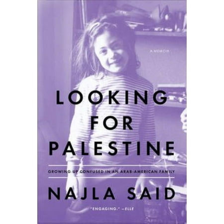 Looking for Palestine: growing up confused in an arab-american family