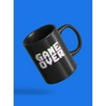 thumbnail image 3 of Design Game Over Mug Unisex's -Image by Shutterstock, 3 of 4