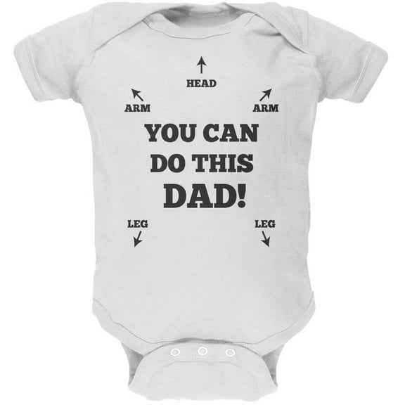 Father's Day You Can Do This Dad White Soft Baby One Piece - 0-3 months
