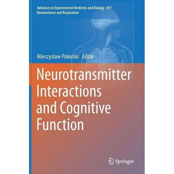 Neurotransmitter Interactions and Cognitive Function, (Hardcover)