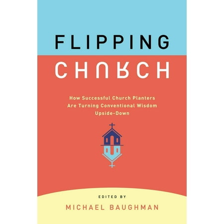 Church Planters - Flipping Church