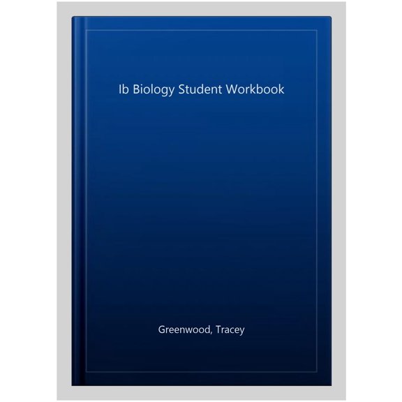 Pre-Owned IB Biology (2nd Edition) Student Workbook (Paperback) 9781927173930