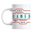thumbnail image 1 of You're a Gamer When 5 Minutes Becomes 5 Hours Ceramic Coffee & Tea Mug (11oz), 1 of 6