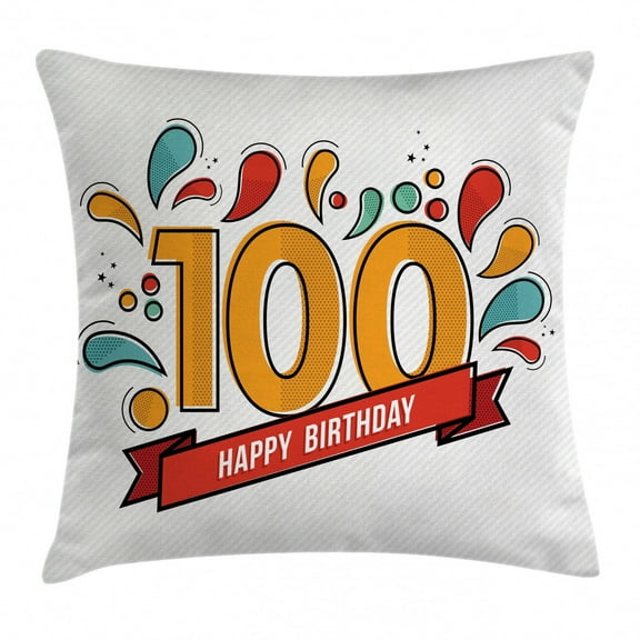 100th Birthday Decorations Throw Pillow Cushion Cover, Grannies Lived for Centuries 100 Birthday Party Digital Image, Decorative Square Accent Pillow Case, 16 X 16 Inches, Multicolor, by Ambesonne