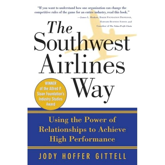 Pre-Owned The Southwest Airlines Way (Paperback) 0071458271 9780071458276