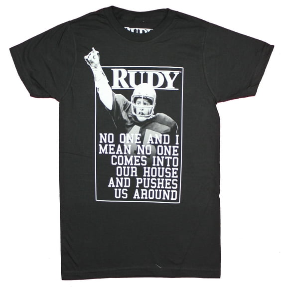 Rudy Mens T-Shirt - No One Comes In And Pushes Us Around (Small)