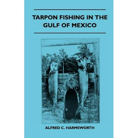 Tarpon Fishing in the Gulf of Mexico