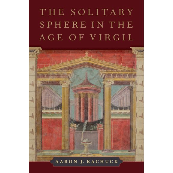 Solitary Sphere in the Age of Virgil, (Hardcover)