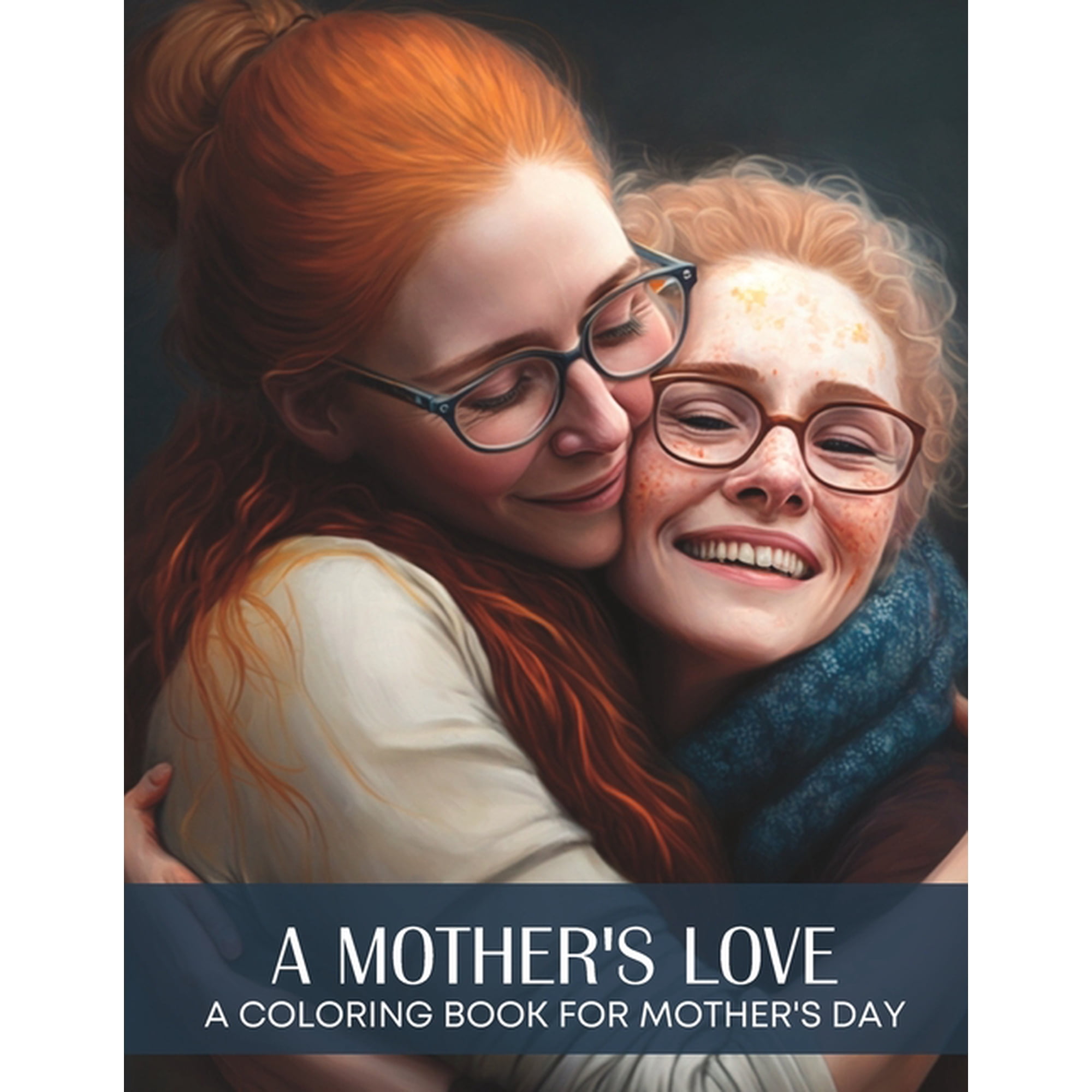 For the Moms A Mother's Love: A Mother's Day Coloring Book, (Paperback)