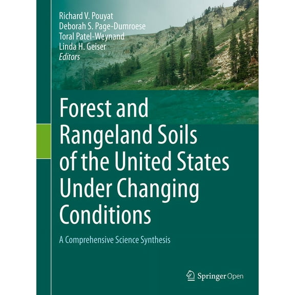 Forest and Rangeland Soils of the United States Under Changing Conditions: A Comprehensive Science Synthesis, (Hardcover)