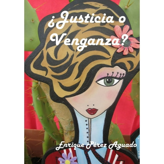 Justicia o Venganza, (Paperback)