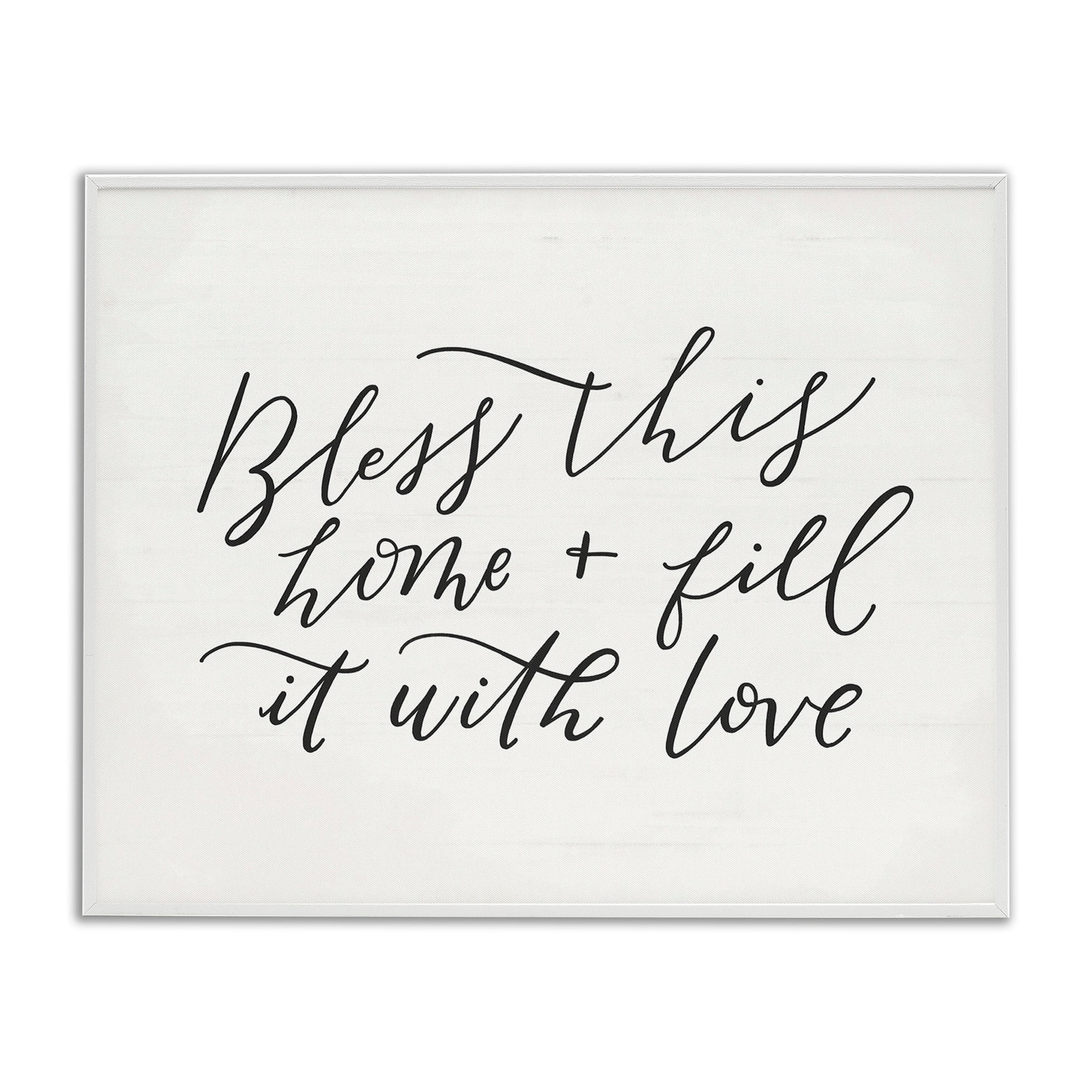 Stupell Industries Bless This Home with Love Family Motivational Phrase,20 x 16, Design by Loni Harris