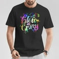 thumbnail image 2 of Let Glow Crazy Retro Colorful Quote Group Team Tie-Dye T-Shirt, Vintage Inspired Psychedelic Graphic Tee, Fun Festival or Squad Matching Shirt for Men Women, 2 of 3