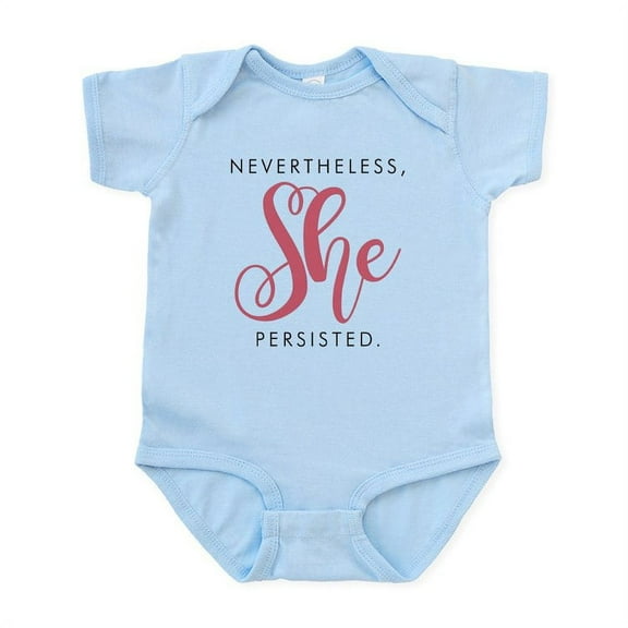 CafePress - Nevertheless, She Persisted. Body Suit - Baby Light Bodysuit, Size Newborn - 24 Months