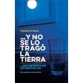 thumbnail image 1 of Pre-Owned Y No Se Lo Trago La Tierra / ...and the Earth Did Not Devour Him (Paperback) 1558858156 9781558858152, 1 of 1