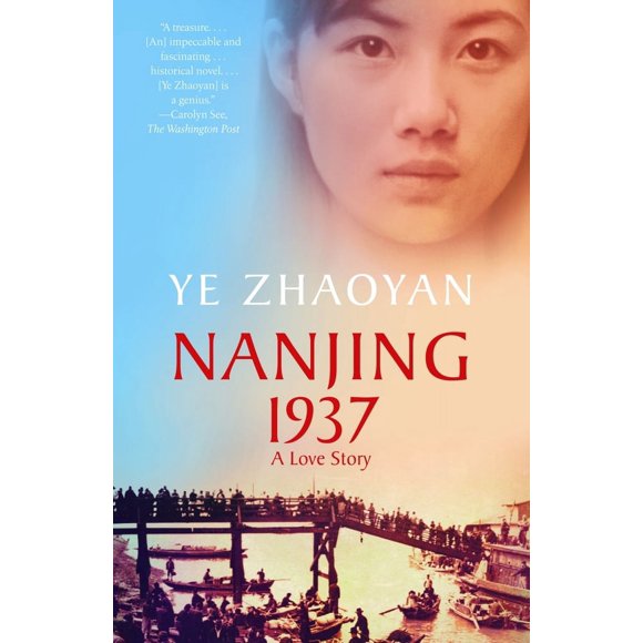 Nanjing 1937: A Love Story (Paperback - Used) 1400034272 9781400034277