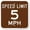 A 1pcs, variant on 12 x 8 inch “Speed Limit 5 MPH” Campground Metal Sign, Screen Printed, 63 mil Laminated Rustproof Aluminum, Brown and White