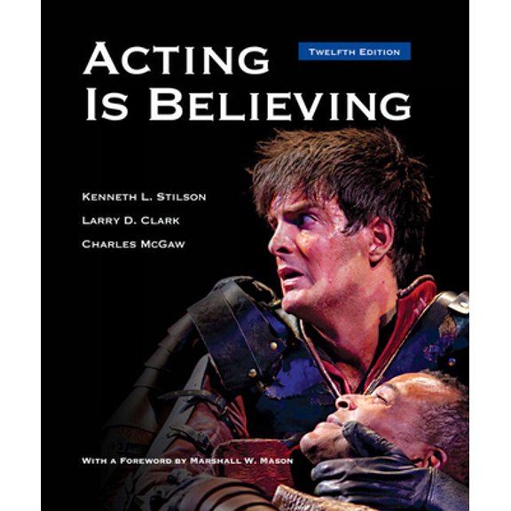 Pre-Owned Acting is Believing (Hardcover) 1285465059 9781285465050