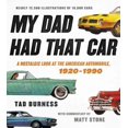thumbnail image 1 of Mon Père Avait Cette Voiture, Tad Burness Couverture Rigide, 1 of 1