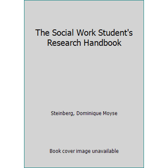 Pre-Owned The Social Work Student's Research Handbook (Paperback) 1138910821 9781138910829