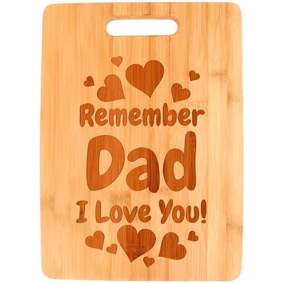 ThisWear Gifts for Dad Remember Dad I Love You Big Rectangle Bamboo Cutting Board