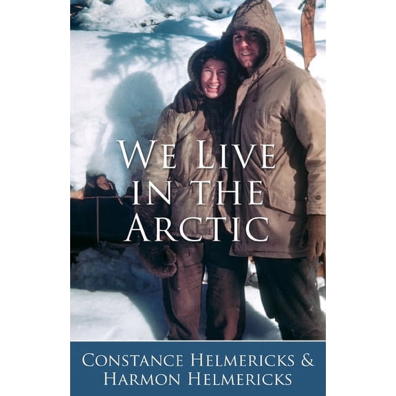 We Live in the Arctic (Paperback)