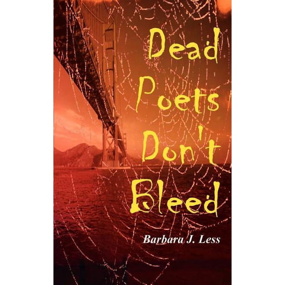 Dead Poets Don't Bleed, (Paperback)