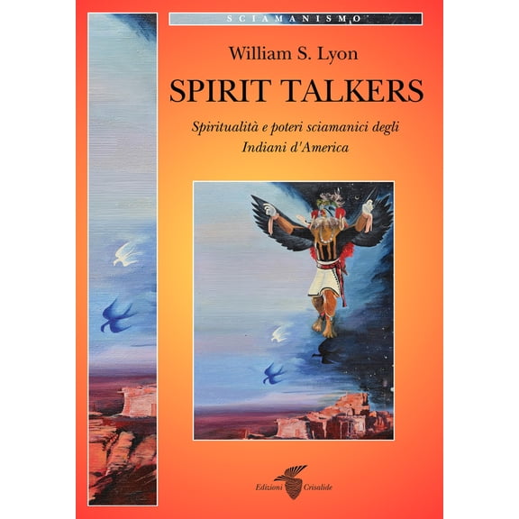 William S. Lyon Spirit talkers (Paperback)