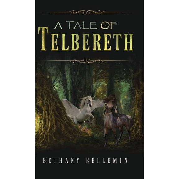 A Tale of Telbereth, (Hardcover)