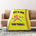 thumbnail image 2 of Softball Blanket Softball Gifts, Soft Cozy Flannel Softball Blankets and Throws for Couch Sofa Bedroom Decor, Just A Girl Who Loves Softball Blanket Gift for Girls Youth 50x40 Inches, 2 of 6