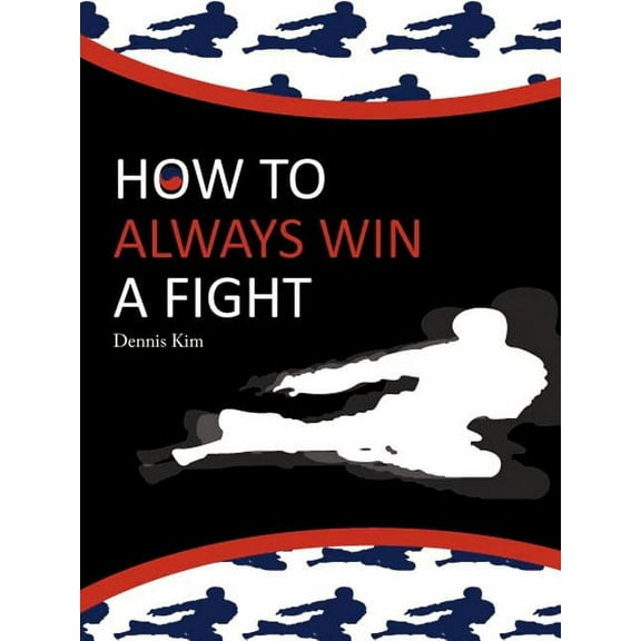 How to always win a fight (Paperback)