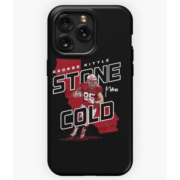 George Kittle Stone Cold 49ers TE Fan Art Football Player A869 Protective Case for iPhone 17 16 15 14 13 12 11 Pro Max