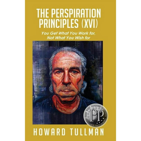 The Perspiration Principles (Volume XVI) (Paperback)