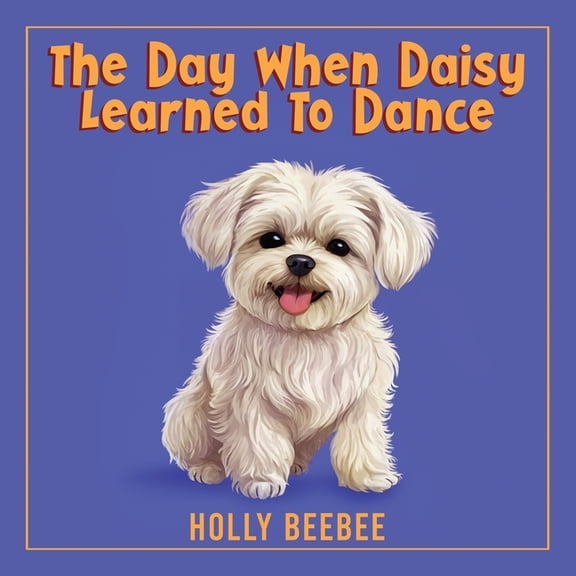 The Day When Daisy Learned To Dance, (Paperback)