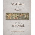 thumbnail image 1 of Buddhism and Islam on the Silk Road, 1 of 1