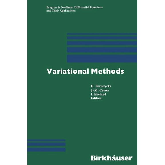 Progress in Nonlinear Differential Equat Variational Methods: Proceedings of a Conference Paris, June 1988, Book 4, (Paperback)