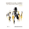 thumbnail image 1 of Heurísticas del Cuerpo, 1 of 2