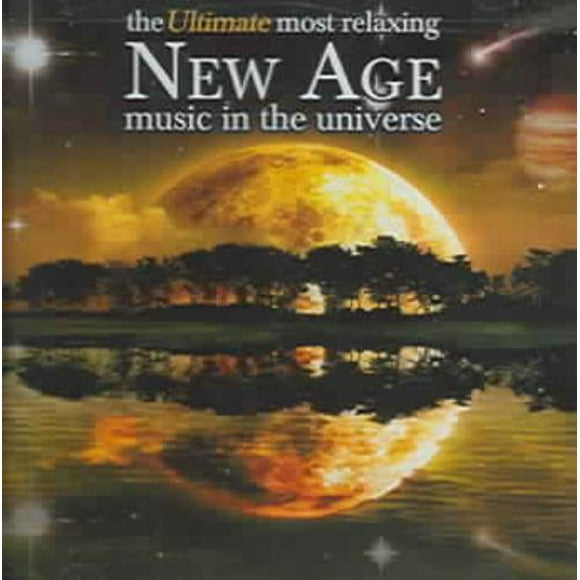 Various Artists The Ultimate Most Relaxing New Age Music in the Universe CD
