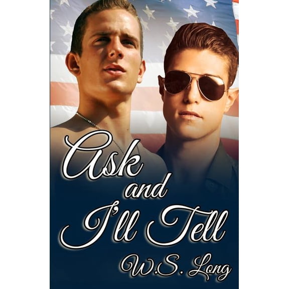 Ask and I'll Tell, (Paperback)
