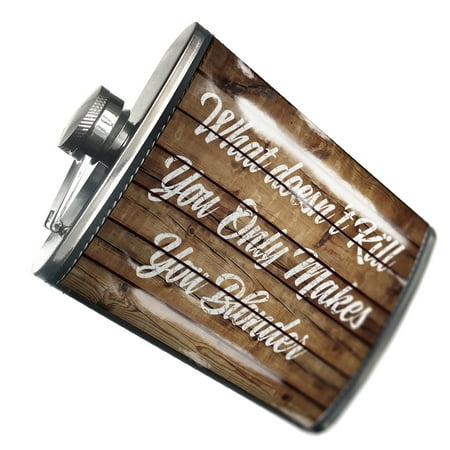 

NEONBLOND Flask Painted Wood What doesn t Kill You Only Makes You Blonder